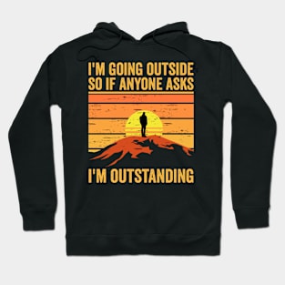 Im Outstanding Funny Dad Joke Hiking Dad Sayings Hoodie